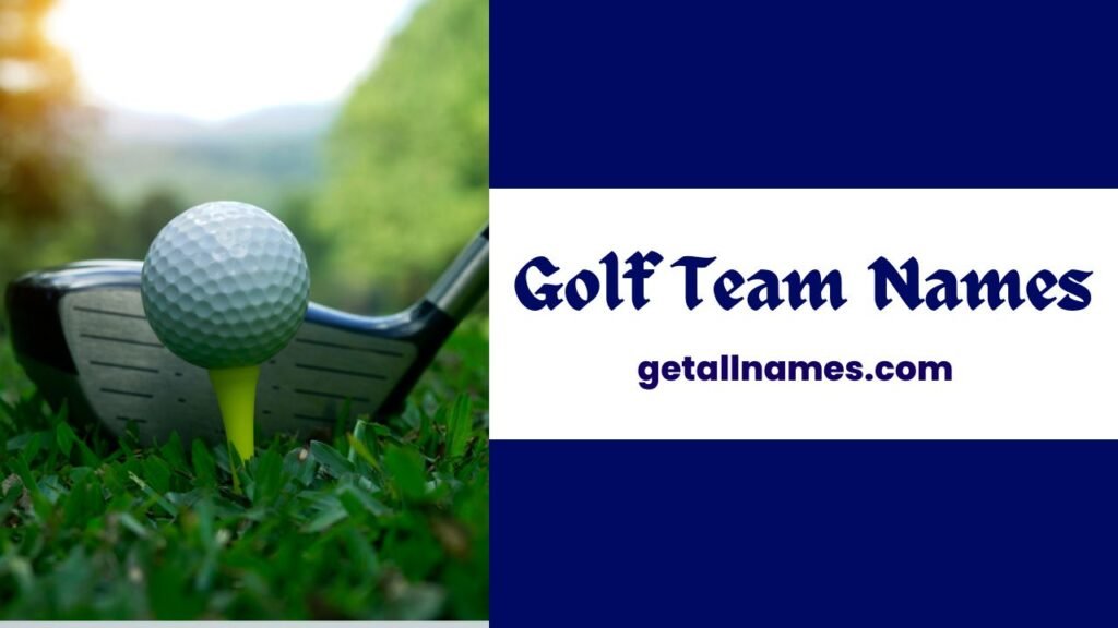 an image of Golf stick and ball to represent Golf Team Names