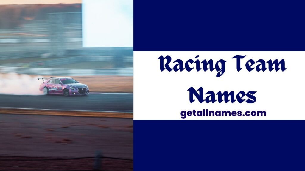 Racing Team Names