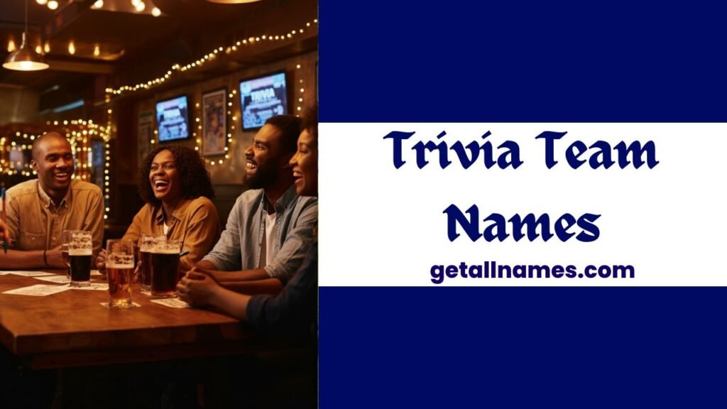 Trivia Team Names