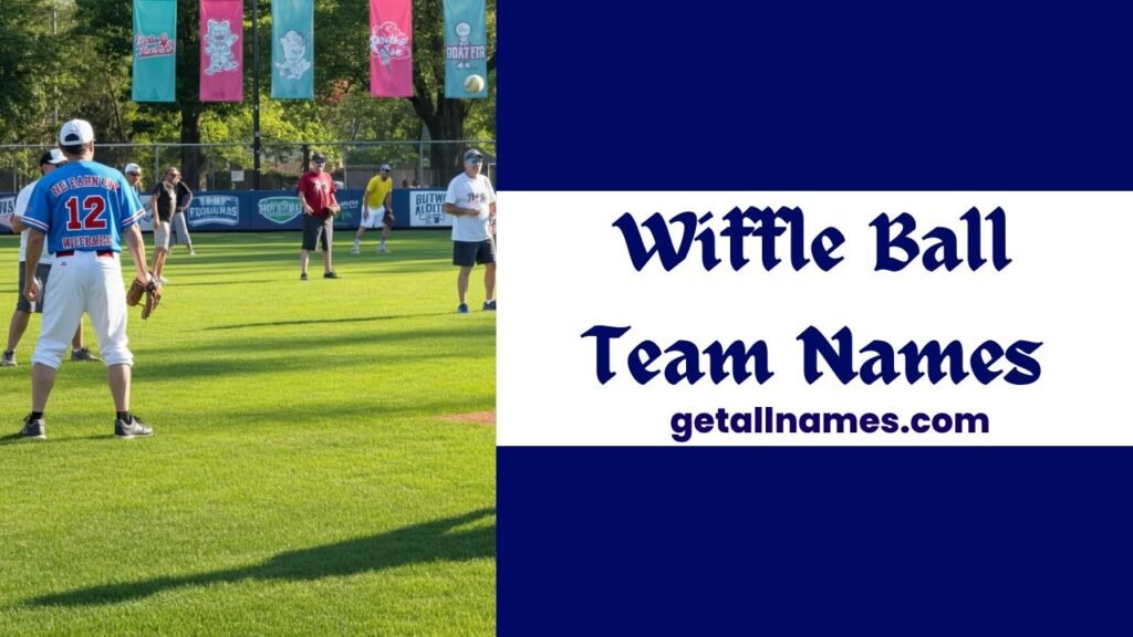 Wiffle Ball Team Names